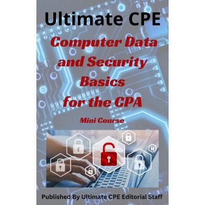 Computer Data and Security Basics for the CPA 2023 Mini Course